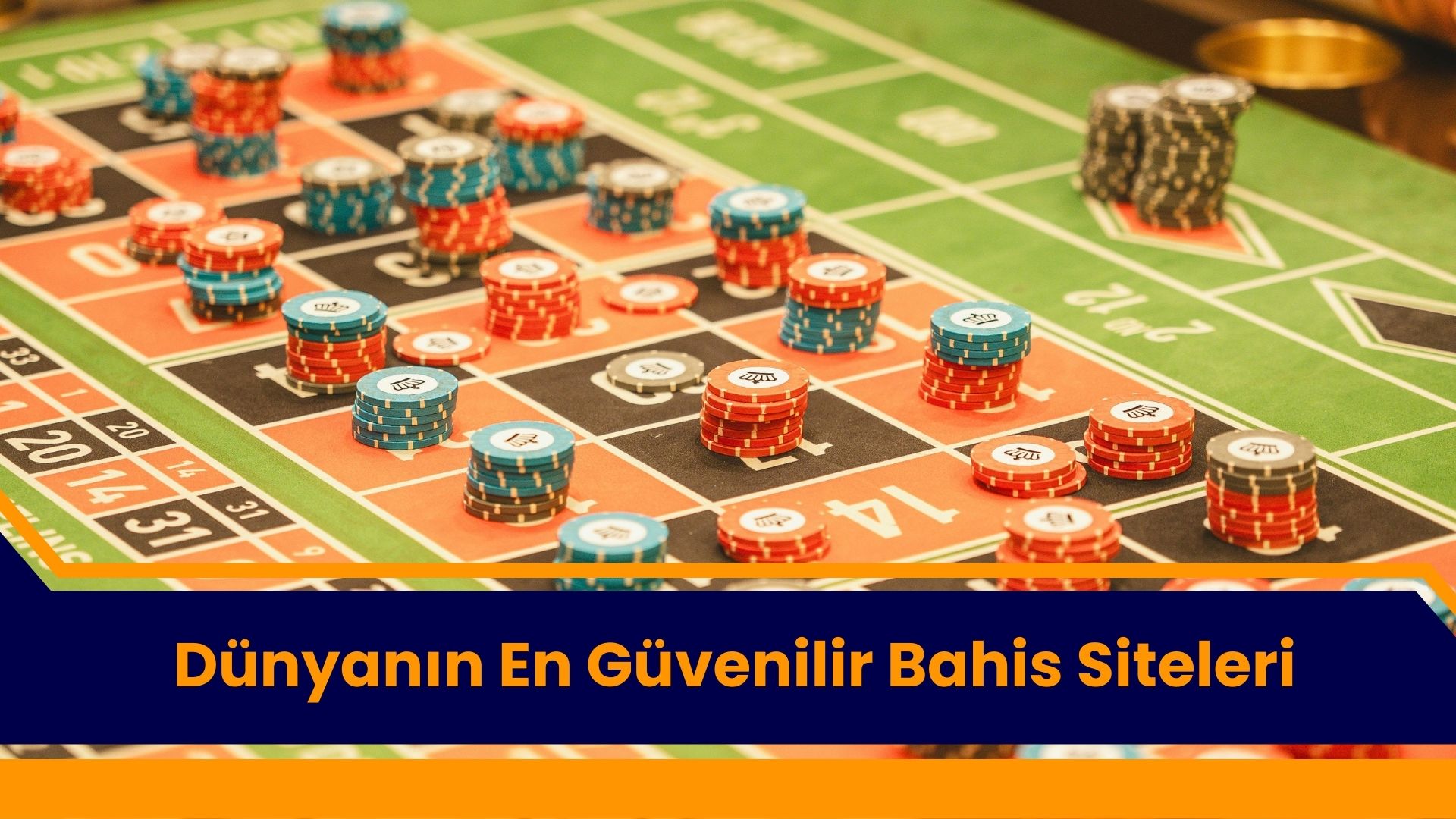 Dünyanın En Güvenilir Bahis Siteleri 